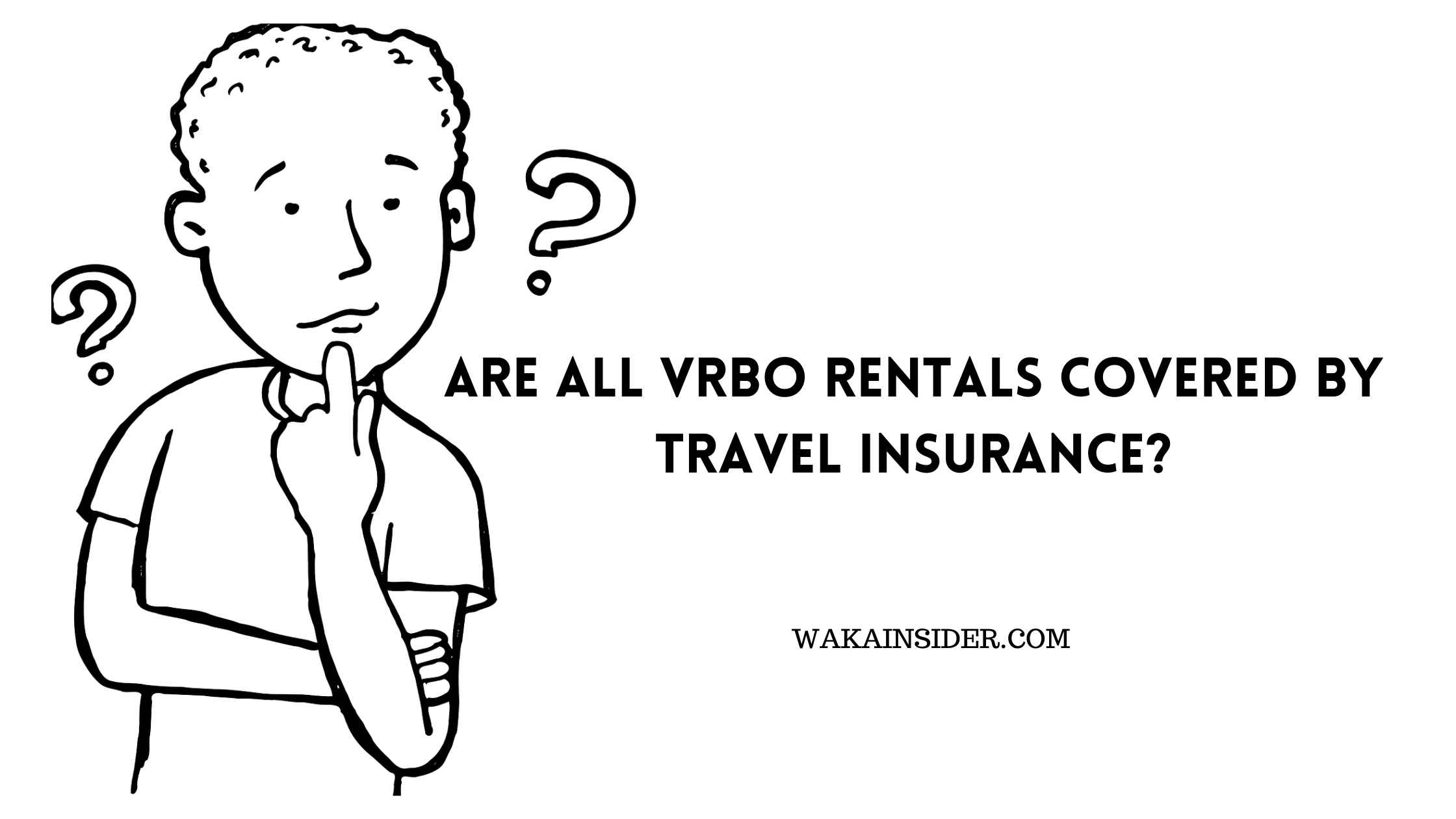travel insurance for vrbo rentals